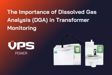<span>The Importance of Dissolved Gas Analysis (DGA) in Transformer Monitoring</span>
